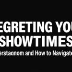 Regretting You Showtimes